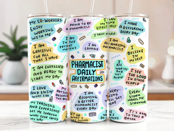 Pharmacist Daily Affirmations Tumbler