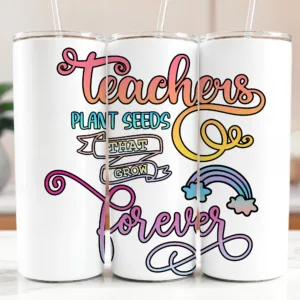 Teachers Plant Seeds Tumbler