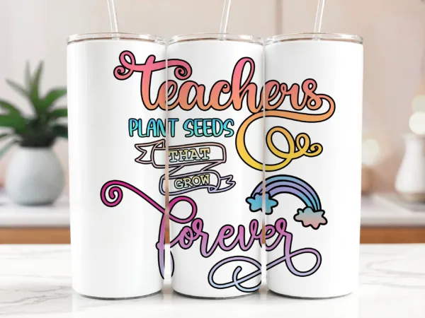 Teachers Plant Seeds Tumbler